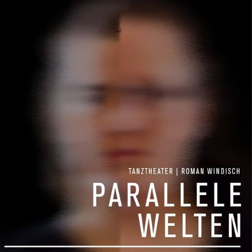Plakat „PARALLELE WELTEN“ mit verschwommenem Gesicht vor schwarzem Hintergrund.