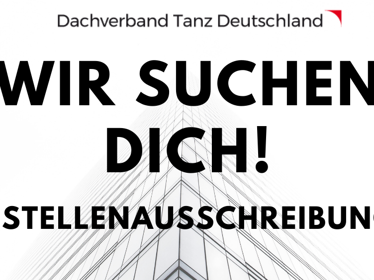 Dachverband Tanz Deutschland sucht...